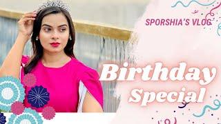 My Birthday Special | Sporshia Mim