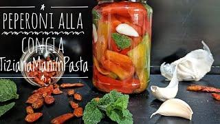 PEPERONI ALLA CONCIA ANTICA RICETTA SALENTINA ️