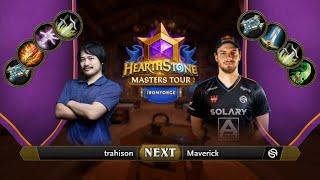 trahison vs Maverick | Semifinal | Hearthstone Masters Tour Ironforge