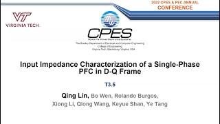 Qing Lin - Input Impedance Characterization of a Single-Phase PFC in D-Q Frame