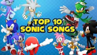 My Top 10 Sonic Songs [2017]