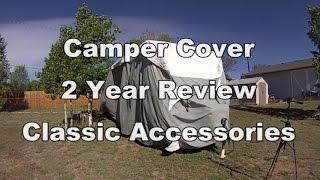 Camper Cover 2 Year Review - Classic Accessories