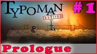 TYPOMAN: REVISED Walkthrough Gameplay | Prologue | PC Full Game HD No Commentary Complete Part 1