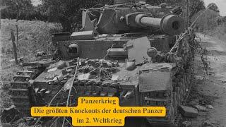 Panzerkrieg: Die größten Knockouts der deutschen Panzer im 2 Weltkrieg