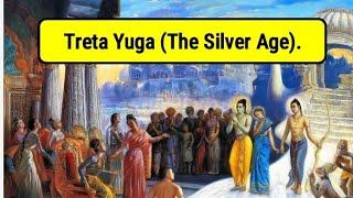 Treta Yuga (The Silver Age)