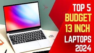 Top 5 Budget 13 inch Laptops in 2024 | Best Budget Portable Laptops in 2024