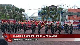 PENUH HARU WARNAI TRADISI LEPAS SAMBUT DANDIM 0416 BUNGO TEBO