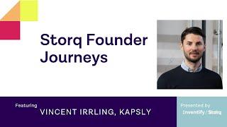 Storq Founder Journeys with Vincent Irrling from Kapsly Ventures