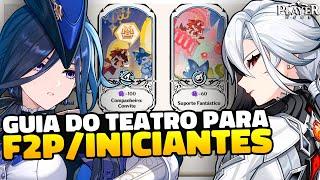 COMO PASSAR TEATRO IMAGINÁRIO | GUIA F2P, DICAS E MELHORES PERSONAGENS! - GENSHIN IMPACT