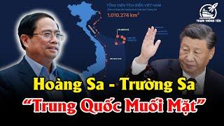 Trung Quốc "MUỐI MẶT" tranh chấp Chủ Quyền Việt Nam - Đưa Ra Bằng Chứng Lịch Sử Như "TRÒ HỀ?"