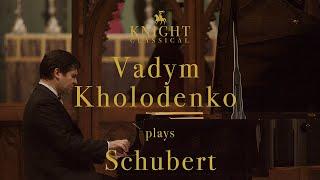 Schubert 'Wanderer-Fantasie', D.760 | Vadym Kholodenko