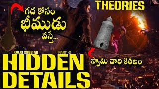 KALKI 2898 AD Movie Hidden Details | Explained | Prabhas | Part 2 | Nag Ashwin