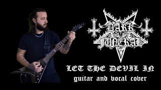 Dark Funeral - Let the Devil In (2022) guitar and vocal cover w/ lyrics and tabs
