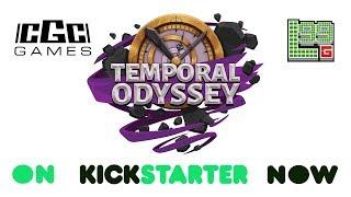 Temporal Odyssey on Kickstarter NOW (CGC GAMES)