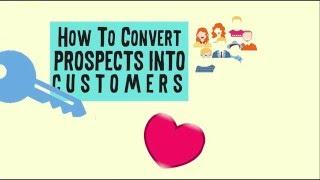 5 Ways to Convert Prospects Into Customers