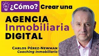 Cómo Crear una Agencia Inmobiliaria Digital. Lo que Pocos Saben