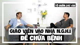 TỔ BUÔN 247 SỐ 30: HAI GIÁO VIÊN VÀO NHÀ NGHỈ ÔM NHAU CHỮA BỆNH