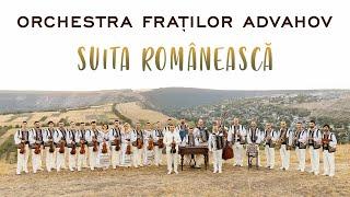Orchestra Fraților Advahov - Suita Românească (official music video)
