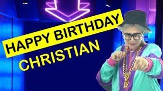 Happy Birthday CHRISTIAN ! Today is your birthday!
