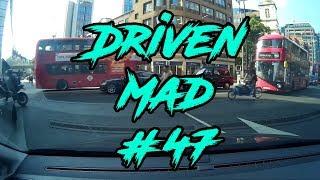 DrivenMad - London Dashcam #47