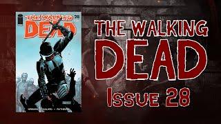 The Walking Dead: Volume 5 Issue 28 Comic Dub