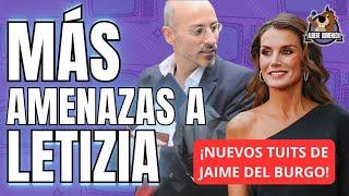  Letizia SEÑALADA de nuevo por Jaime del Burgo: nuevos tuits y REVELA ofertas de la prensa