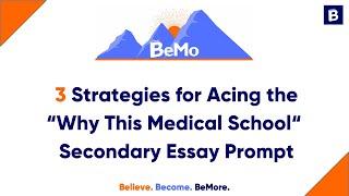 3 Strategies for Acing the “Why This Medical School" Secondary Essay Question