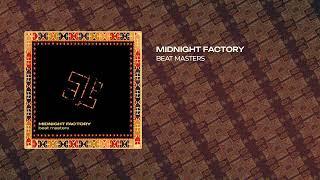 Midnight Factory - Beat Masters