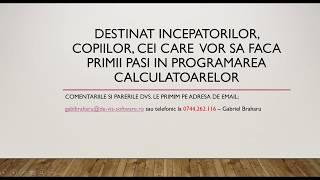 Curs programare online GRATIS incepatori / copii / elevi - Curs 4