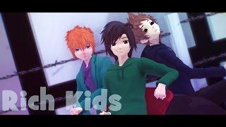 [MMD | Eddsworld] Rich Kids
