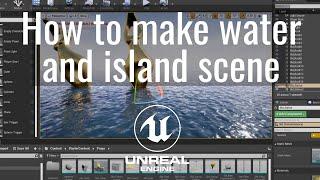 How to make water and island scene in Unreal Engine