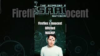 Fireflies but it's Innocent Glitched #mashup