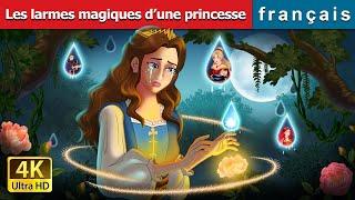 Les larmes magiques d’une princesse | Princess’s Magic Tears in French | @FrenchFairyTales