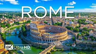 Rome 8K ULTRA HD – Eternal City of Ancient Wonders, Iconic Monuments & Sunset Streets