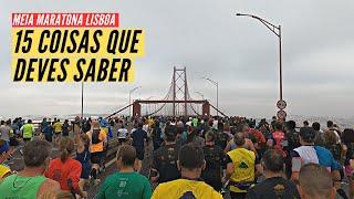 Queria ter sabido antes de fazer a Meia Maratona de Lisboa