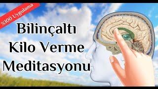 Bilinçaltı  Kilo Verme, Diyetsiz Zayıflama Meditasyonu Ve Olumlamalar