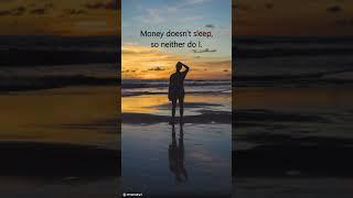 Money Doesn’t Sleep, So Neither Do I #Hustle #Success #motivation  #businessmindset #sucessjourney