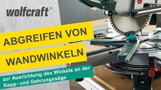 Winkelschmiege: Abgreifen & Übertragen von Winkeln auf die Kapp- und Gehrungssäge | wolfcraft