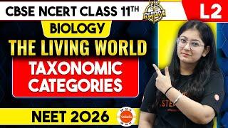 Taxonomic Categories Class 11 | The Living World Class 11 Biology Chapter 1