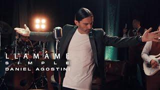 Daniel Agostini - "Llámame" (Video Oficial) - Estreno 2021