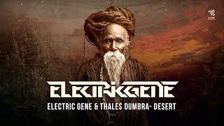 Electric Gene & Thales Dumbra - Desert (Original Mix)