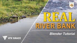 Blender Tutorial: Realistic River Bank - Key Techniques