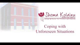 Coping with Unforeseen Situations - An Inspirational Message from Dr. Joshua Weinstein