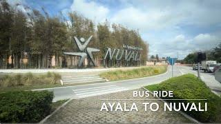 Virtual Tour | Bus Ride Ayala to Nuvali | Philippines