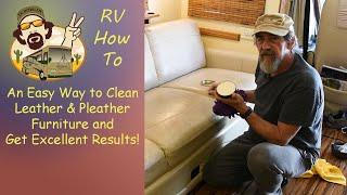 An Easy Way to Clean Leather Furniture and Get Excellent Results! || RV How-To