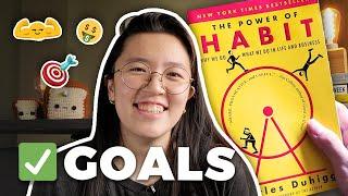  How I Work Towards My Goals (Building Habits & Being Consistent)