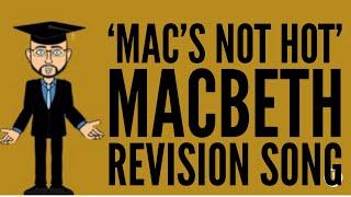 The Macbeth Quotations Song: 'Mac's Not Hot'