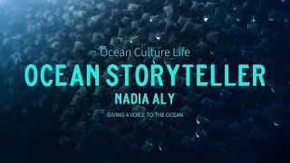 Nadia Aly - Ocean Storyteller