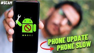 Don't UPDATE Your Phone? Why Phone Gets Slow After 1-2 Years *SOLUTION* 