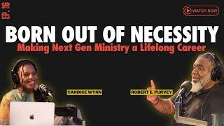 Born Out Of Necessity: Making Next Gen Ministry a Lifelong Career